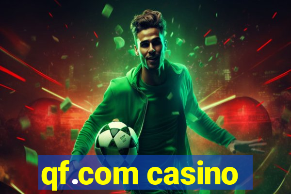 qf.com casino